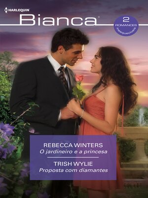 cover image of O jardineiro e a princesa--Proposta com diamantes